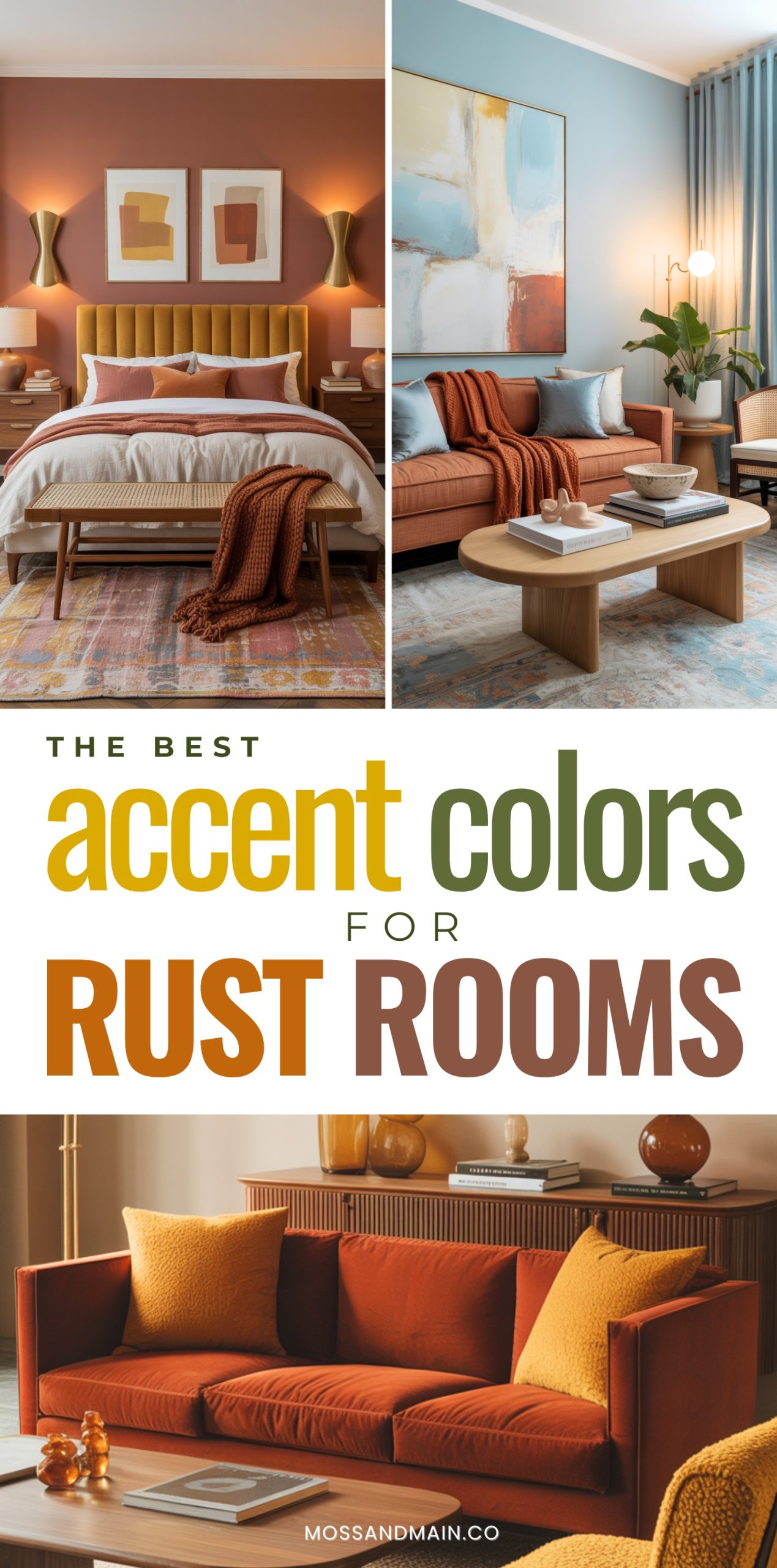 Collage showing modern rooms with rust home decor: a bedroom with a rust bedspread, a living room with rust throw pillows and blanket, and a styled couch with rust upholstery. Text reads, “The best accent colors for rust rooms.”.