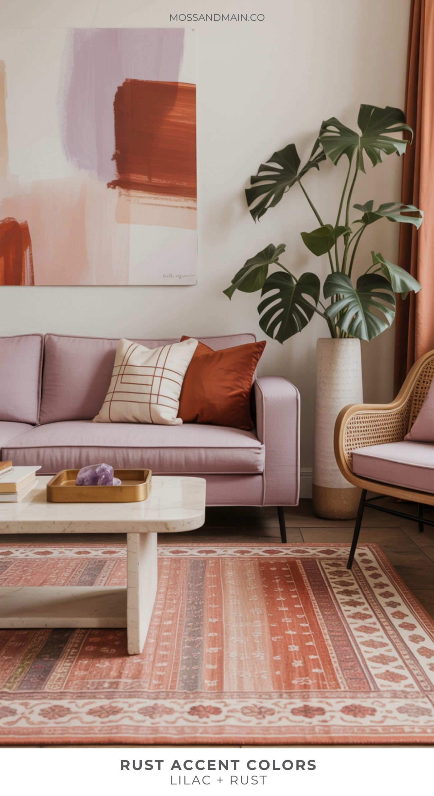 A stylish living room features a lilac sofa with rust and patterned pillows, rust accent colors throughout, a large abstract wall art piece, a potted monstera plant, a woven chair, and a rust-colored patterned rug. Text at the bottom reads RUST ACCENT COLORS LILAC + RUST.