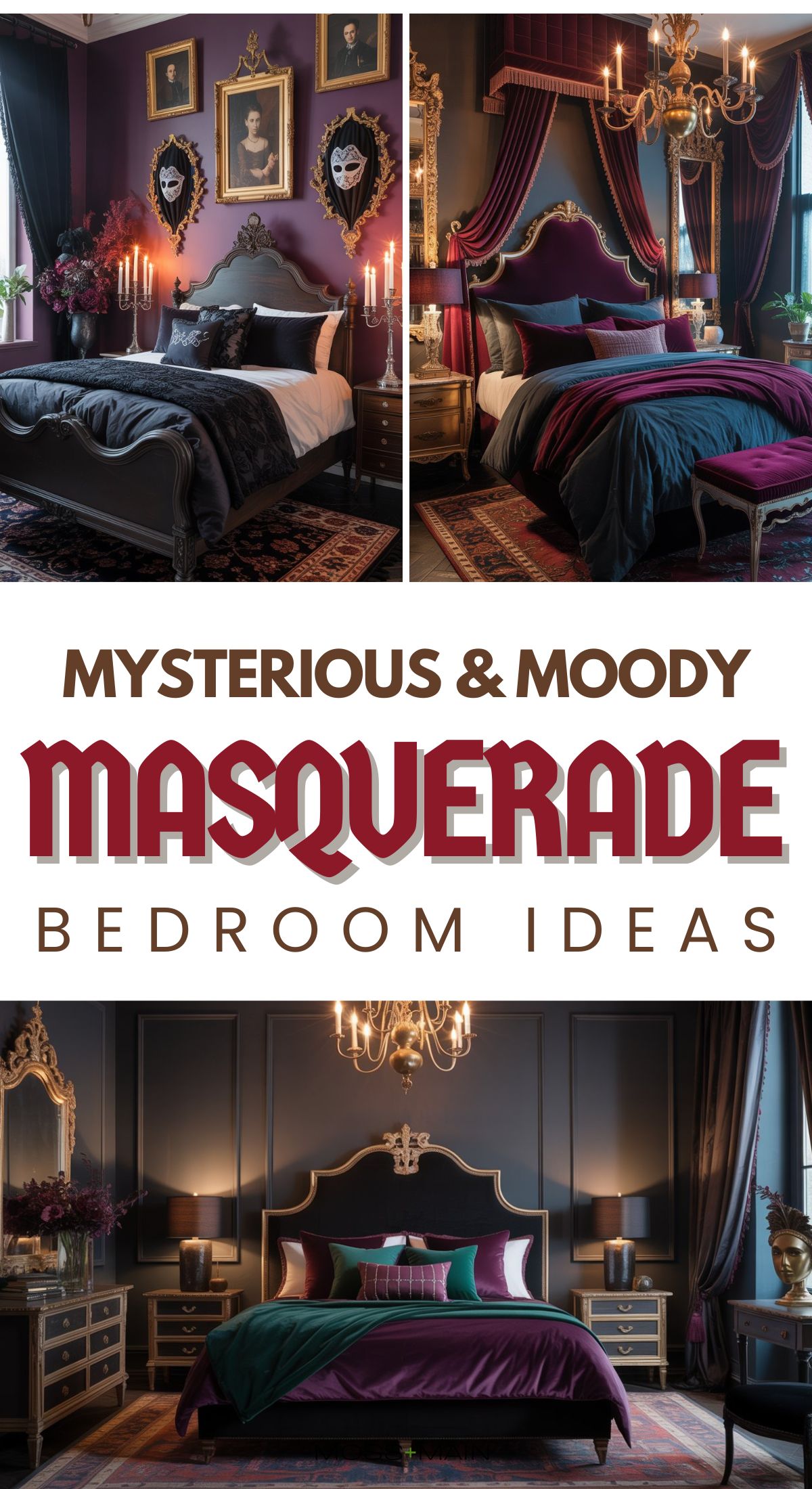Collage showing luxurious masquerade bedrooms with dark walls, opulent beds, chandeliers, dramatic lighting, velvet bedding, and masquerade masks. Text: Mysterious & Moody Masquerade Bedroom Ideas.