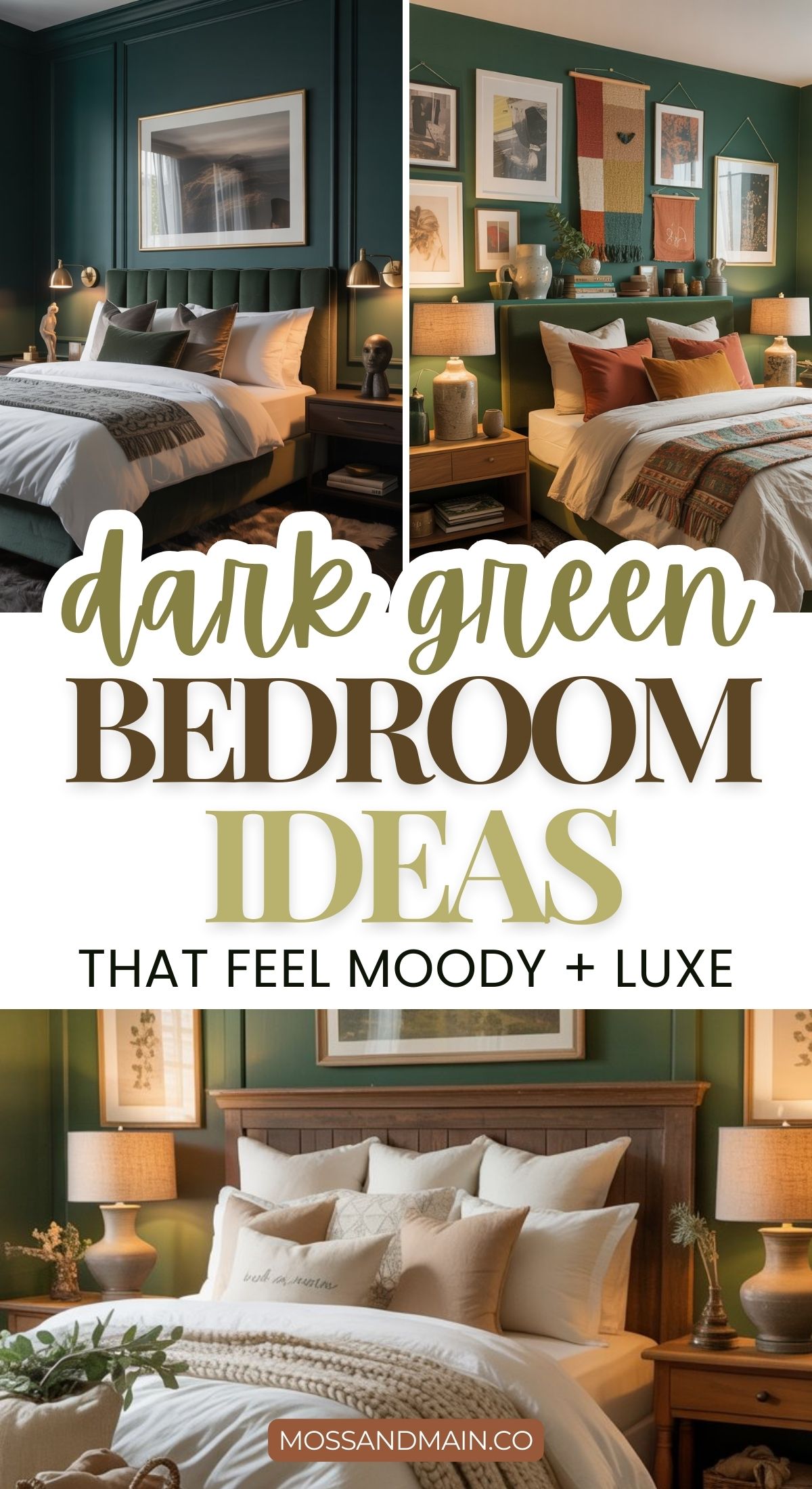 A collage of stylish Dark Green Bedroom designs with cozy bedding, framed artwork, and warm lighting, showcasing luxurious and moody bedroom decor ideas. Text reads: Dark green bedroom ideas that feel moody + luxe.