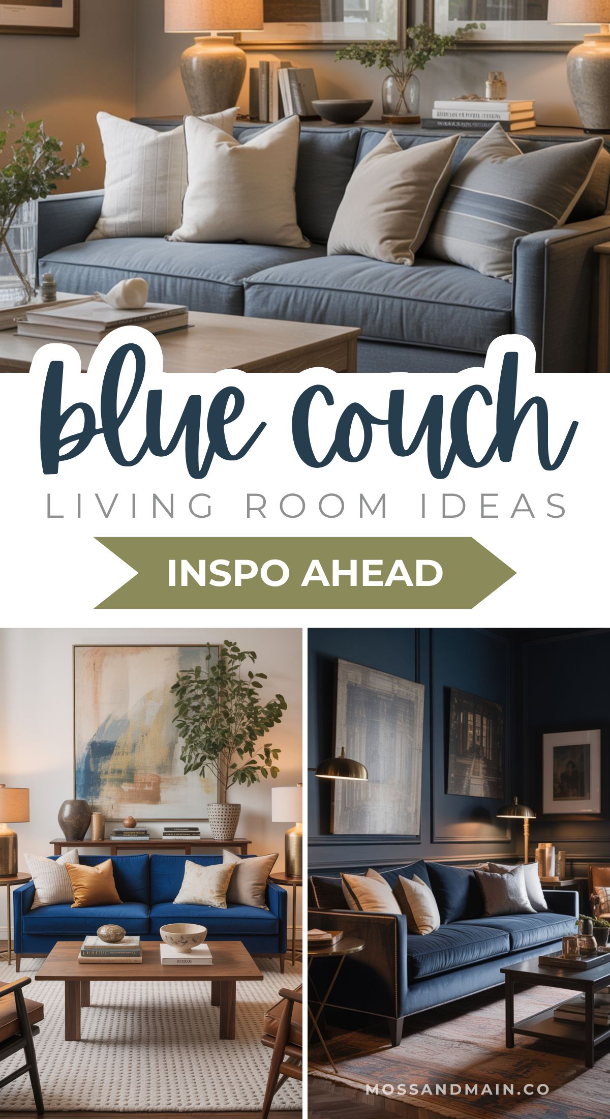 A collage featuring blue couch living room inspiration—stylish spaces with modern decor, neutral walls, framed art, and soft lighting. Text reads: Blue Couch Living Room Ideas: Inspo Ahead.