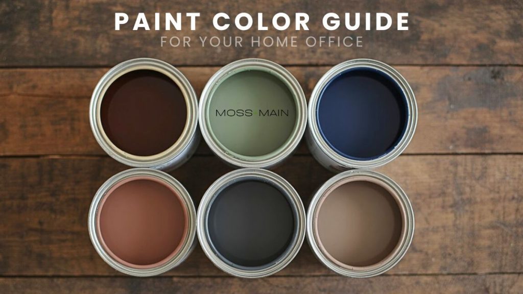 Six open paint cans in earthy tones are arranged in two rows on a wooden surface. The text above reads Paint Color Guide for Your Home Office, highlighting Moss Main—a perfect shade inspired by 2026 Home Office Design trends.